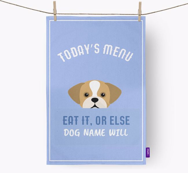 'Eat It, Or Else {dogsName} Will' - Personalised {breedFullName} Tea Towel